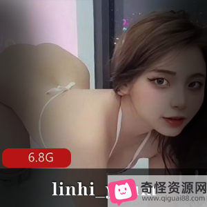 水嫩小姐姐-linhi_yuum舞蹈视频6.8G,付费私拍,身材惊艳