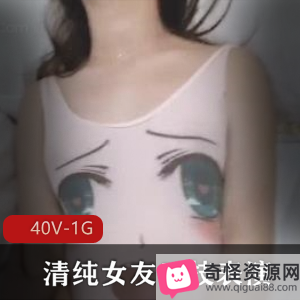 清纯嫩妹嘴艺合集:40个视频,总计1G,女友漂亮稚嫩糖资源大佬